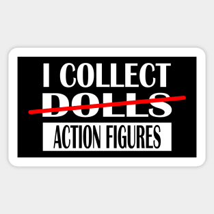 I Collect Dolls Action Figures Sticker